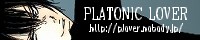 PLATONIC LOVER